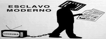 esclavo-moderno-para-reflexionar